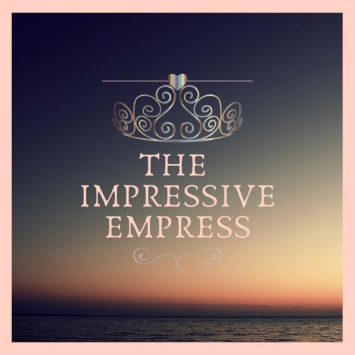 The Impressive Empress Podcast