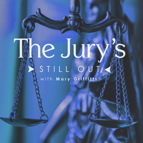 The Jury's Still Out
