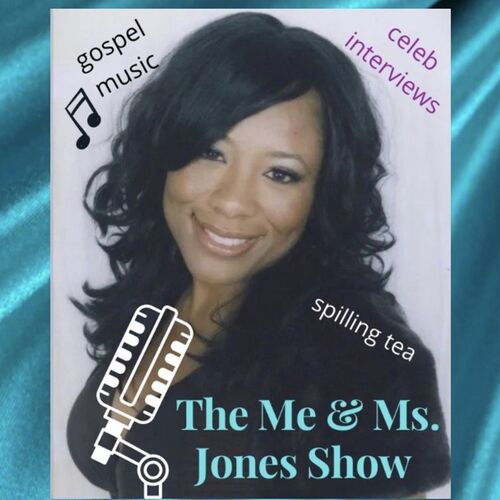 The Me & Ms. Jones Show