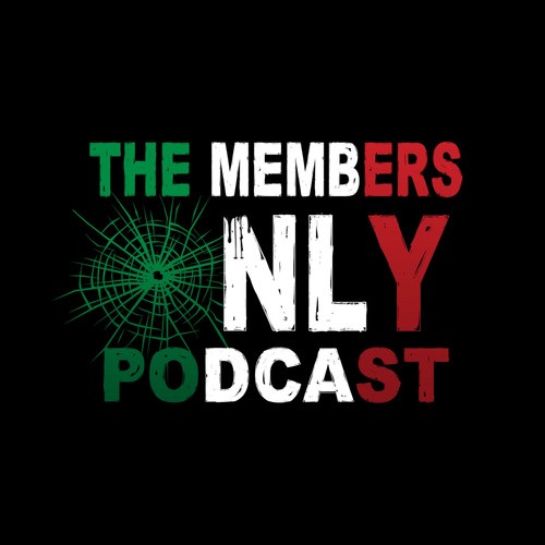 The Members Only Podcast: A Mafia History Podcast