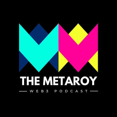 The MetaRoy Web3 Podcast