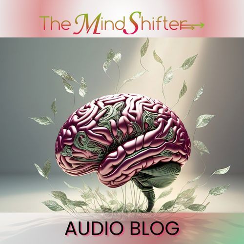 The MindShifter Audio Blog