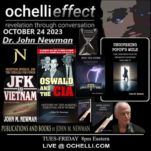 The Ochelli Effect 10 24 2023 John M Newman From The Ochelli Effect