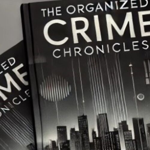 The Organized Crime Chronicles