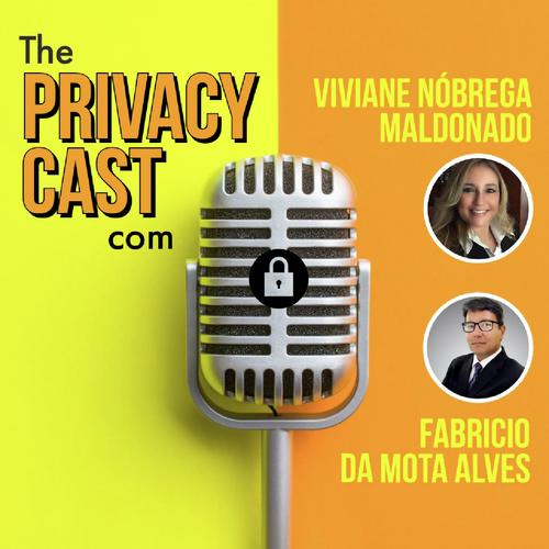 The Privacy Cast: Tudo Sobre LGPD e GDPR