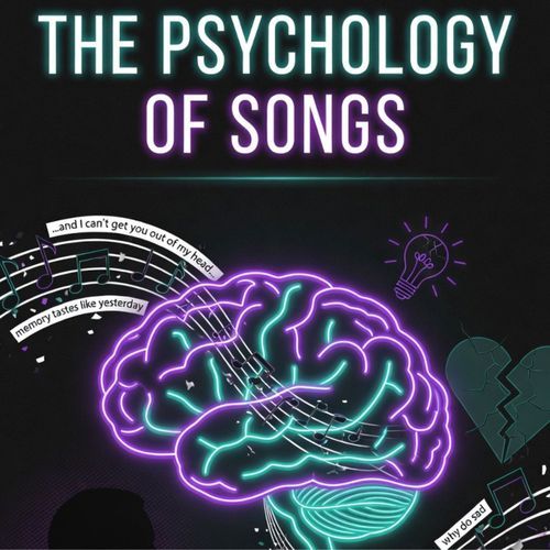 The Psychology Of Songs