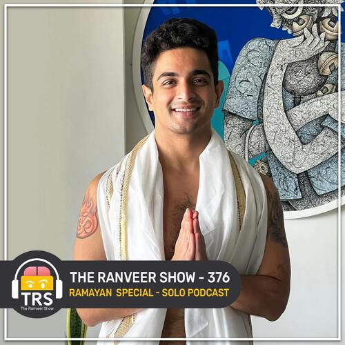 Lord Rama, Lakshman, Sita Maa & Hanuman Ji Lessons From The Epic Ramayan The Ranveer Show