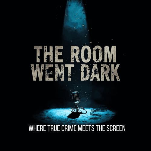 The Room Went Dark