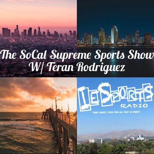 The SoCal Supreme Sports Show