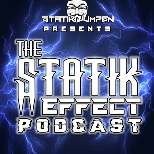 The Statik Effect Podcast