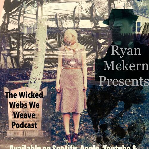 The Wicked Web’s We Weave