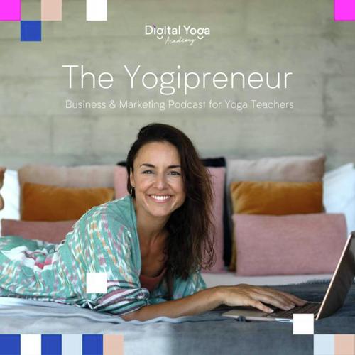 The Yogipreneur: Business and Marketing for Yoga Teachers