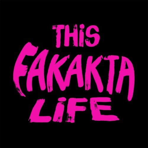 This Fakakta Life