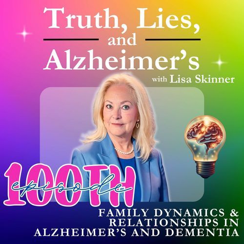 Family Dynamics & Relationships in Alzheimer’s and Dementia from Truth ...
