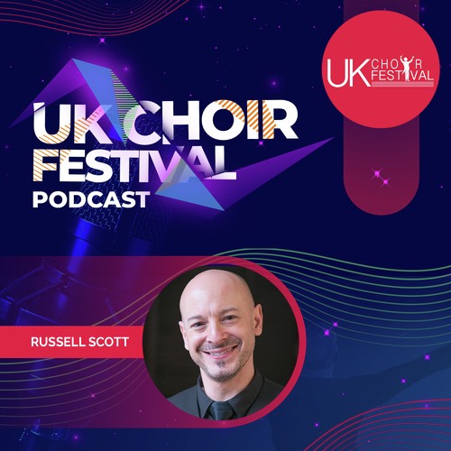 UK Choir Festival Podcast