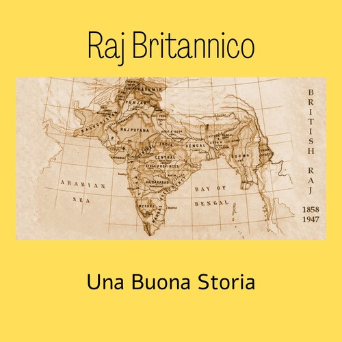 Britannic Raj Ep.1 Partizione Del Raj Britannico - Una Buona Storia from Una Buona ...