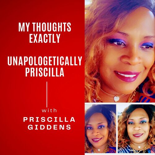 Unapologetically Priscilla