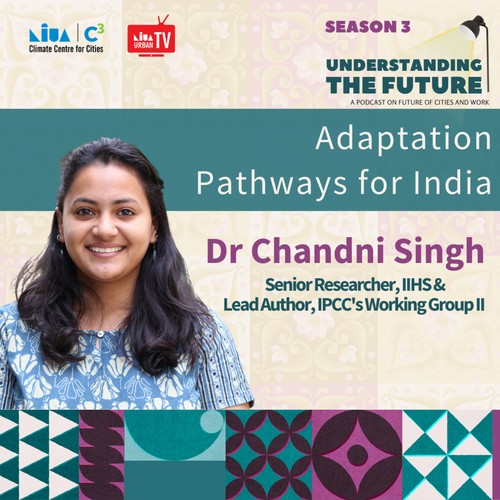 Adaptation Pathways for India  Understanding the Future  Season 3 from Understanding the 
