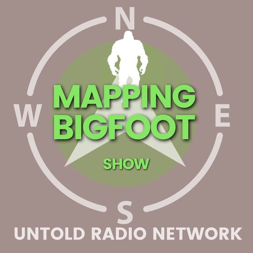 Mapping Bigfoot #3 Foraging with Dr Mark Merriwether from Untold Radio ...