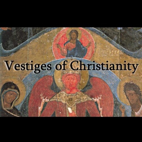 Vestiges of Christianity
