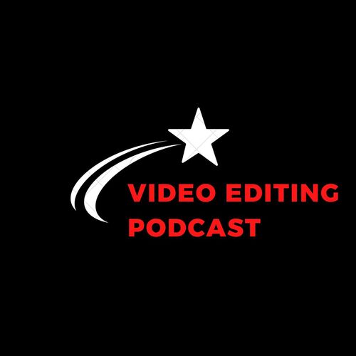 Video Editing Podcast