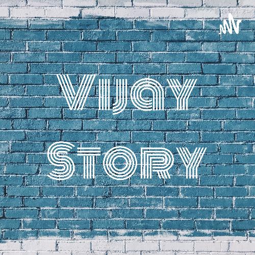 Vijay Story