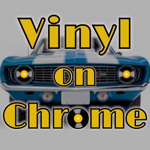 Vinyl on Chrome