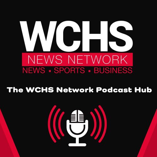 WCHS Network Podcasts