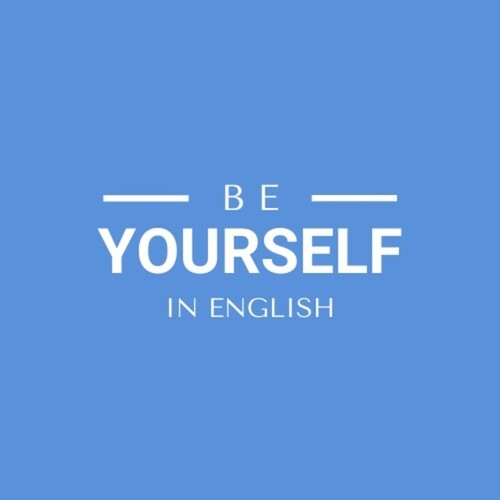 Welcome to Be yourself in English!