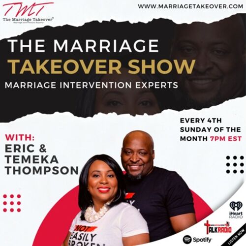 Marriage Takeover With Eric And Temeka What Impact My Marriage Have On 