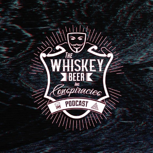 Whiskey, Beer and Conspiracies Podcast