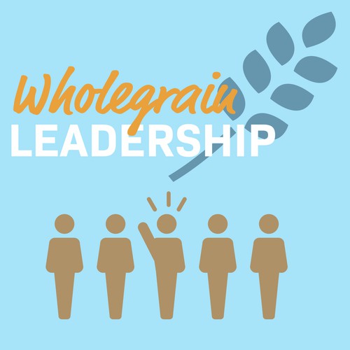 Wholegrain Leadership