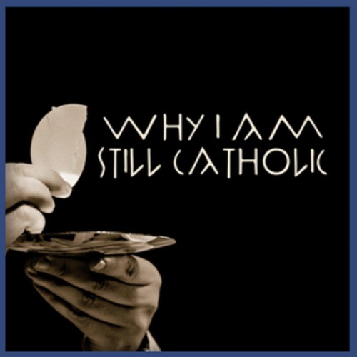 Why I Am Still Catholic w/ Ronda Chervin