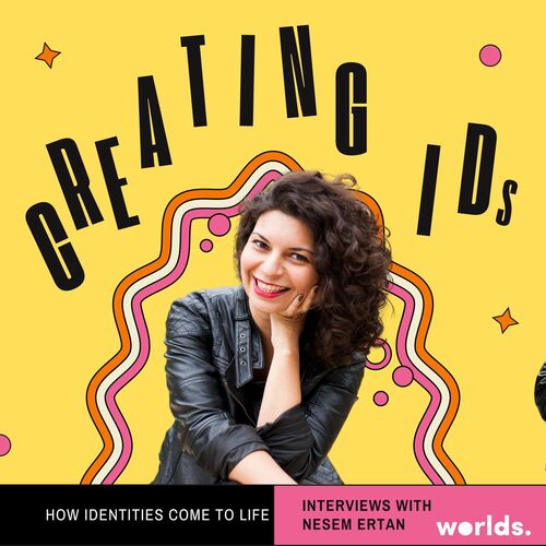Worlds. Creating Identities