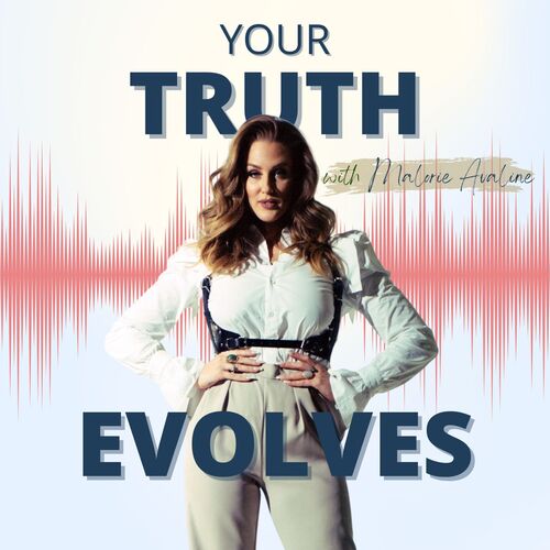 Your Truth Evolves